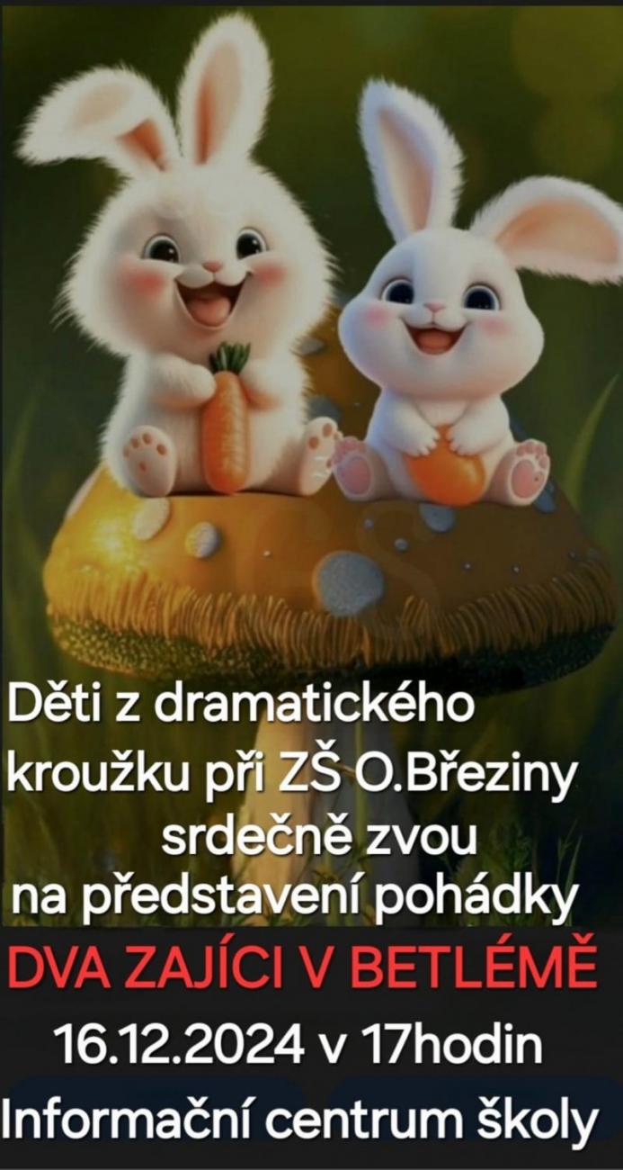 DVA ZAJÍCI V BETLÉMĚ